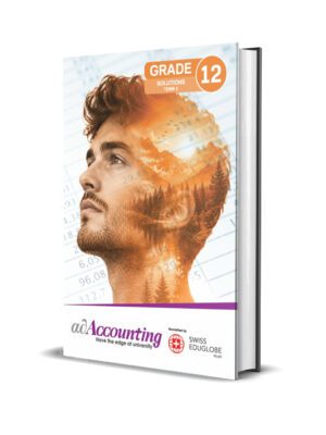 Accounting | Gr 12 – T3 | Solutions
